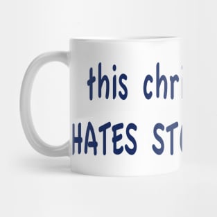 this christian mom HATES STUART LITTLE Mug